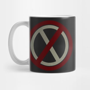 Prohibition Sign, Prohibition Prohibited - For more freedom and less repression Mug